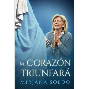 Mi Corazón Triunfará -- Mirjana Soldo